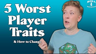 5 Toxic Player Traits in TTRPG