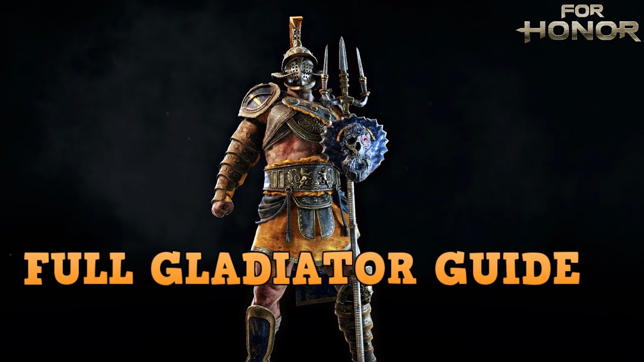 for honor gladiator for honor gladiator