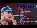 Mac millerultimate hits compilation of 2024elite hits lineupremarkable
