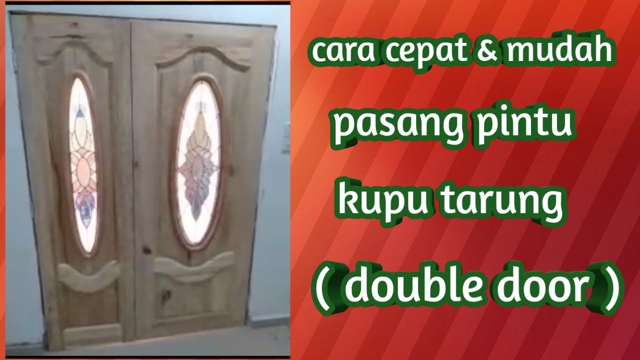  Cara  memasang  pintu  kupu  tarung  doble door YouTube