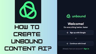 How to Create Unbound Content AI? Unbound Content AI Sign Up Tutorial | Content Generator AI