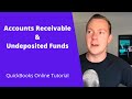 A/R vs Undeposited Funds - QuickBooks Online Tutorial