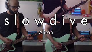 Download Lagu Slowdive - Alison (Guitar \u0026 Bass Cover) MP3