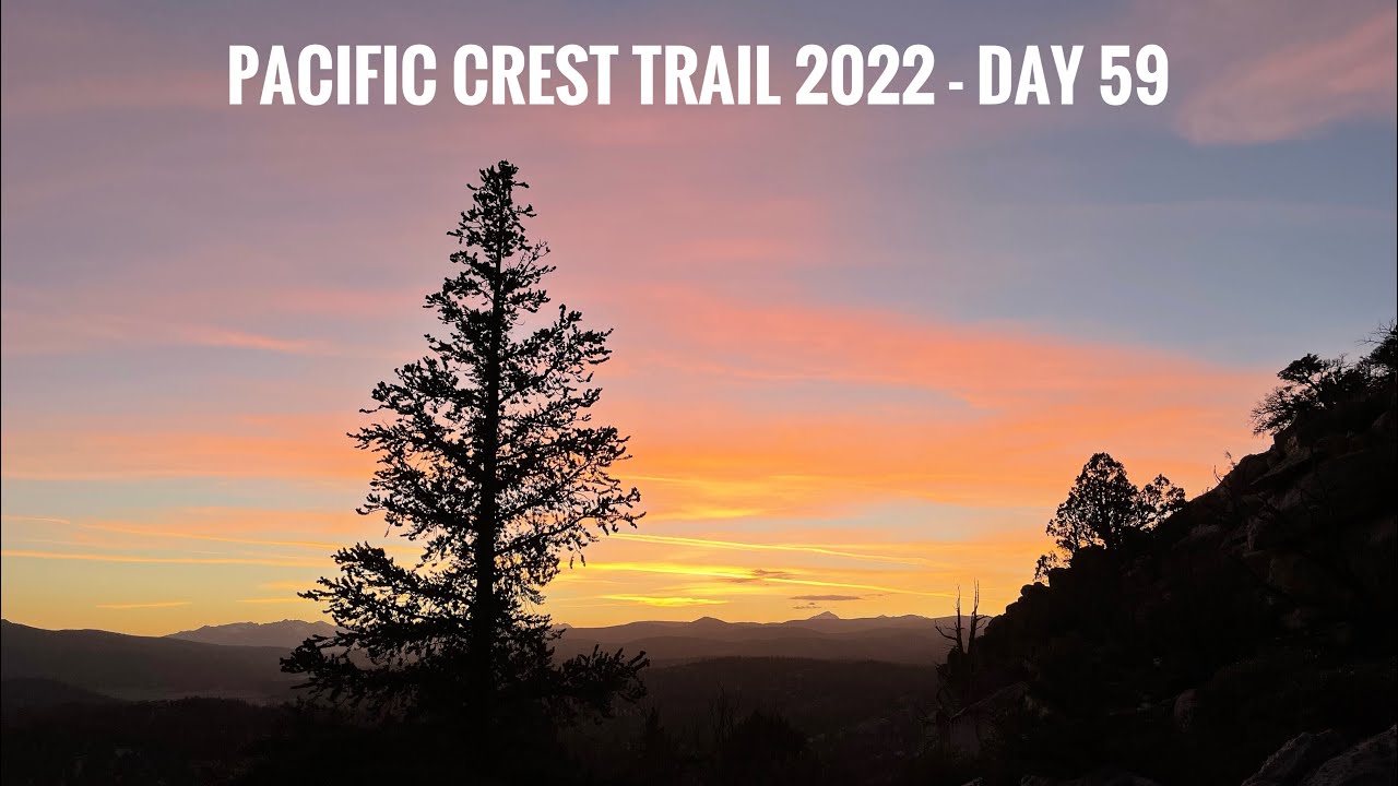 Pacific Crest Trail 2022 - Day 59: Sierra Views