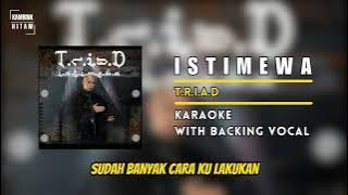 T.R.I.A.D - Istimewa - Original Karaoke HQ