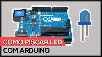 Arduino - Como ligar um LED (fazer piscar)