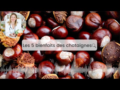 Les 5 bienfaits des chataignes