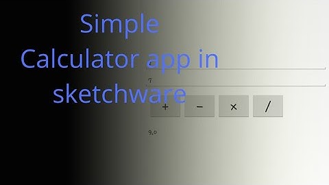 How to create a simple calculator app in sketchware|Part #1