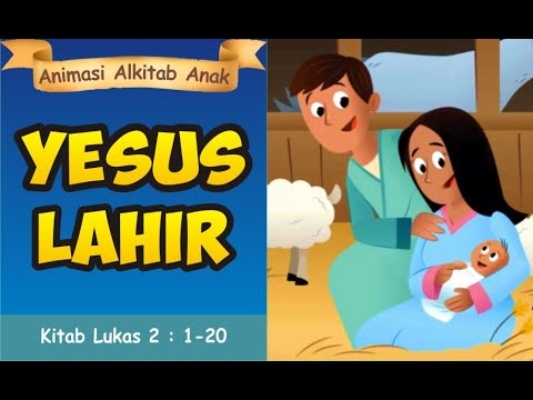 YESUS LAHIR Natal  Pertama film  animasi  natal  paskah 