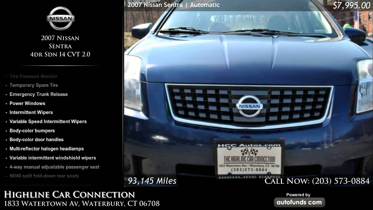 Used 2007 Nissan Sentra | Highline Car Connection, Waterbury, CT - SOLD ...