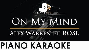 Alex Warren - On My Mind ft ROSE - Piano Karaoke Instrumental Cover with Lyrics