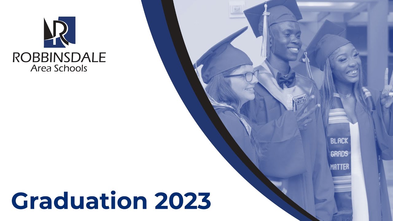Celebrating the Robbinsdale Area Schools Class of 2023 YouTube Celebrating the Robbinsdale Area Schools Class of 2023 YouTube
