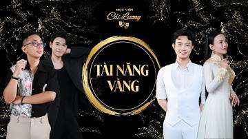 HỌC VIỆN CẢI LƯƠNG | Tuyển Tập những tiết mục giành được Vé Vàng của BGK