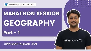 Geography | Marathon Session | Part - 1 | NTA UGC NET | Abhishek Kumar Jha