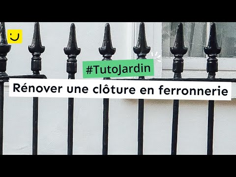 [Tuto Jardin] Rénover une clôture en ferronnerie - Ooreka.fr