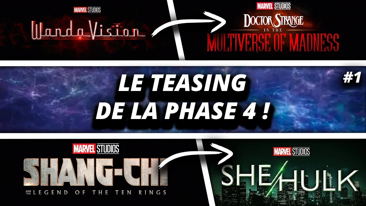 Les TEASING de TOUS les PROGRAMMES de la PHASE 4 du MCU ! #1 - YouTube