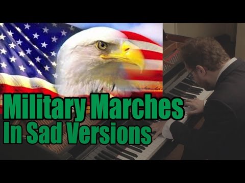 Military Marches in Sad Versions