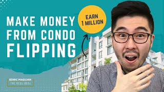 How to Make Money from Flipping Condos (Strategies and Watch Outs)