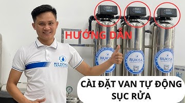 Hướng Dẫn Cài Đặt Van Tự Động Sục Rửa Autovalve Runxin Hoàn Nguyên Hạt Nhựa Theo Thời Gian | NUKISA