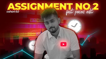 Assignment No.2 | Fast Paced | Tharun Speaks Video Editing Course | Cohort 6.0
