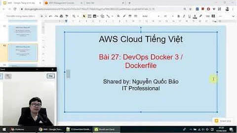 Bài 27:DevOps Docker 3 / Dockerfile đây chính là lý do tăng lương, tăng vị trí cho các bạn developer