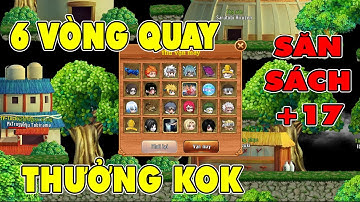 Làng Lá Phiêu Lưu Ký I Quà KOK...Đầu Tư 6 Vòng Quay Săn Sách +17...Chờ SK TẾT