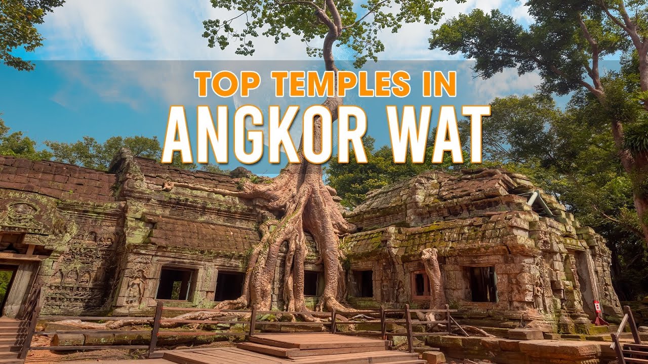 Top Temples in Angkor Wat, Cambodia