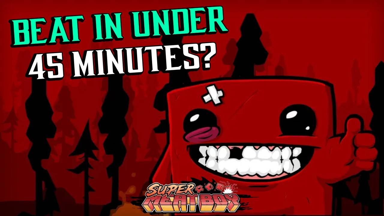 Can I beat Super Meat Boy In Less Than 45 Minutes? - YouTube