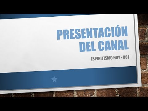 PRESENTACIÓN DEL CANAL