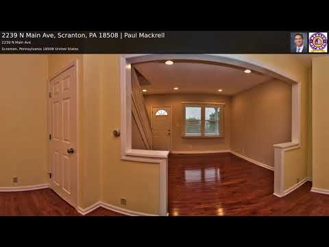 2239 N Main Ave, Scranton, PA home video tour