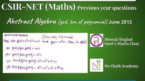 Abstract Algebra (gcd, lcm of polynomial), CSIR UGC NET Question, June 2012 (Q.ID.M(NET)AA04M)