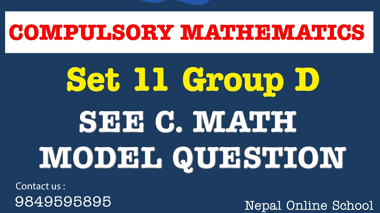 Class 10 Compulsory Math Model Set Solution Set 11 Group D | SEE Math ...