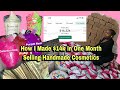 HOW I MADE $14,000 IN 1 MONTH SELLING LIPGLOSS | HANDMADE COSMETICS | HOW TO START A BUSINESS | TIPS