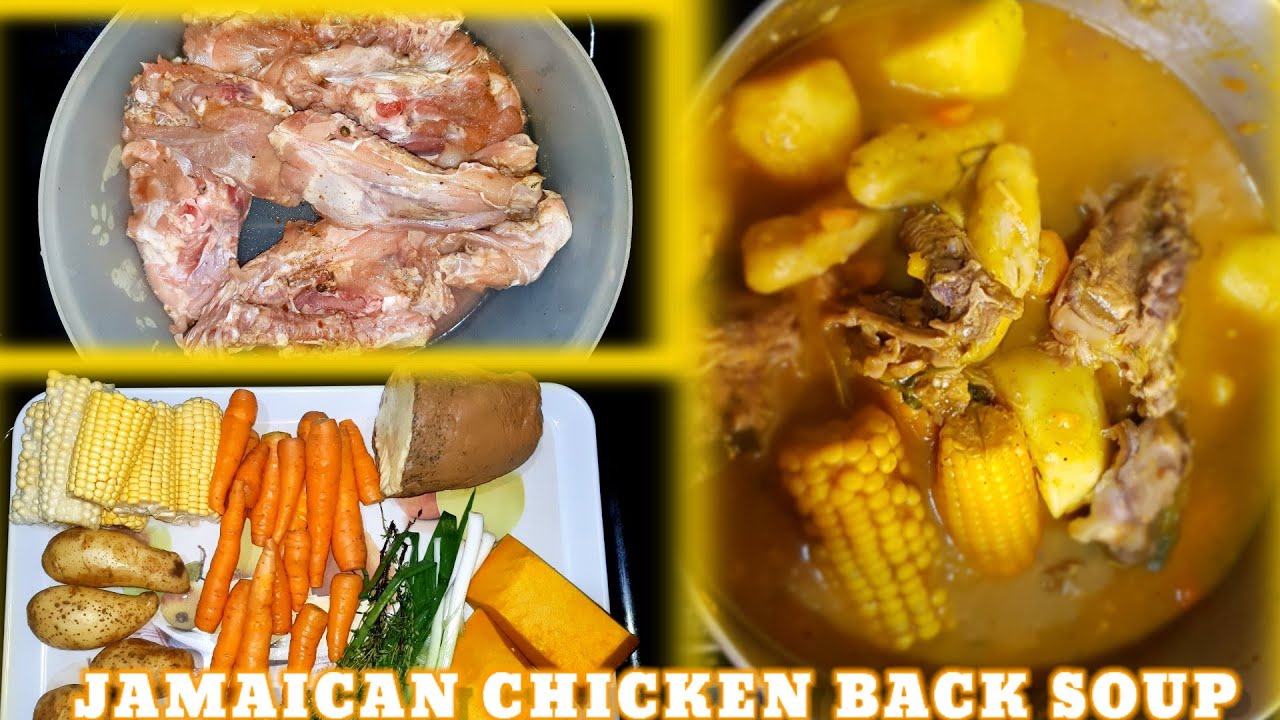 THE BEST JAMAICAN CHICKEN BACK SOUP RECIPEJAMAICAN STYLE