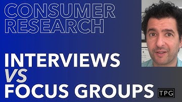 Interviews VS Focus Groups - Which Qualitative Research approach is better?