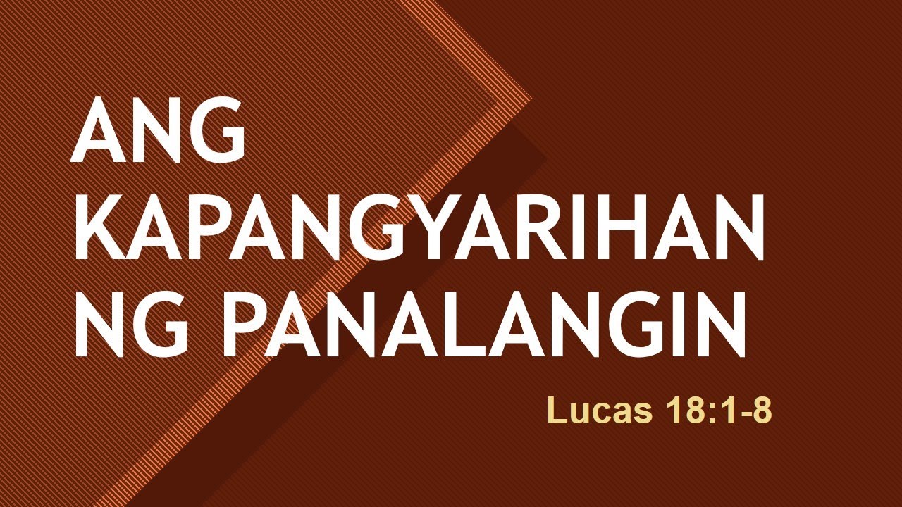 Part 5: Ang Kapangyarihan Ng Panalangin