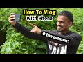 How To Shot Vlog With Your Phone | Vlogging Tips | How To Make Video For Youtube | CTR