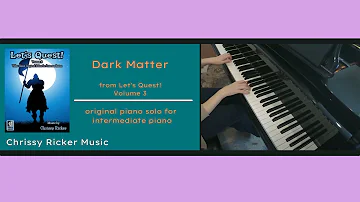 Dark Matter - Let's Quest! Vol. 3 - Chrissy Ricker