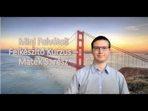 Mini Felvételi Felkészítő Kurzus 5. rész - Geometria