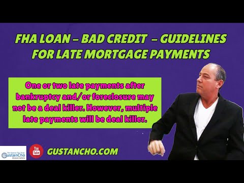 fha-loan-with-bad-credit-versus-late-payments-mortgage-guidelines