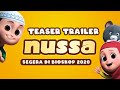 TEASER TRAILER FILM NUSSA