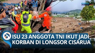 Kodam Siliwangi Telusuri Kabar 23 Prajurit TNI Diduga Hilang Usai Longsor Cisarua Bandung Barat screenshot 2