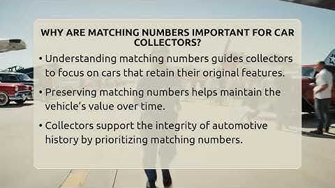 Why Are Matching Numbers Important For Car Collectors? - Car Collector Enthusiasts