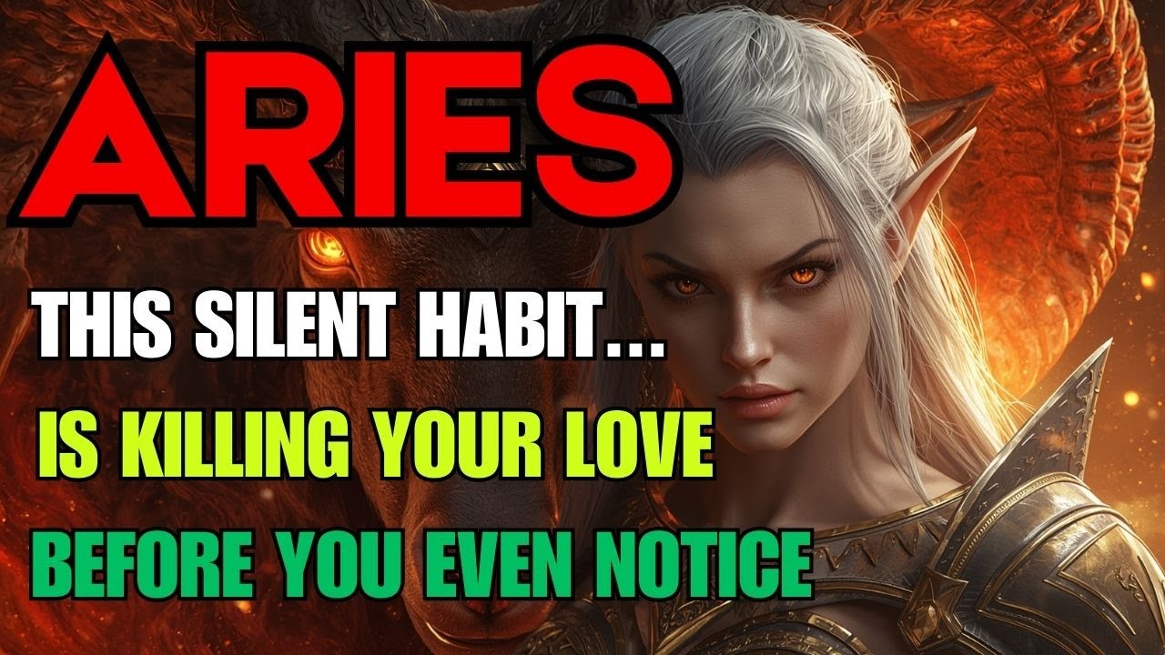 ARIES 💔 This Silent Habit Is Destroying Your Love 😱 You Could Lose the