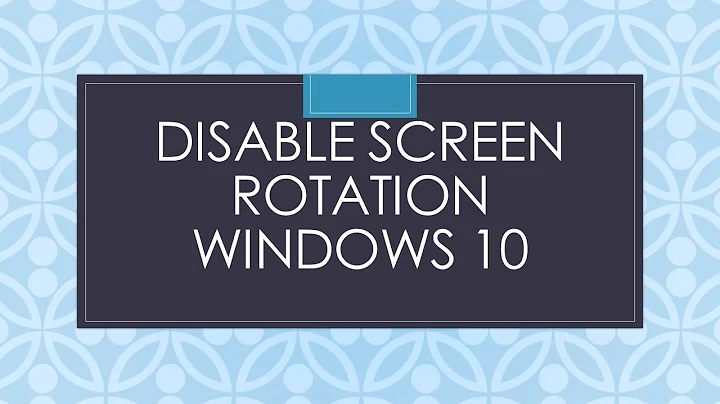 Disable screen rotation in Windows 10