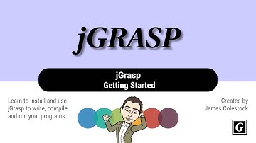 jGrasp - Getting Started