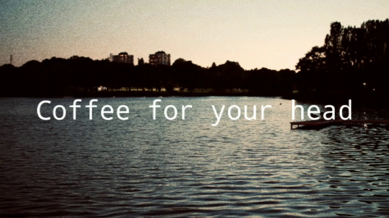 coffee for your head (deathbed) lofi remix powfu beabadoobee