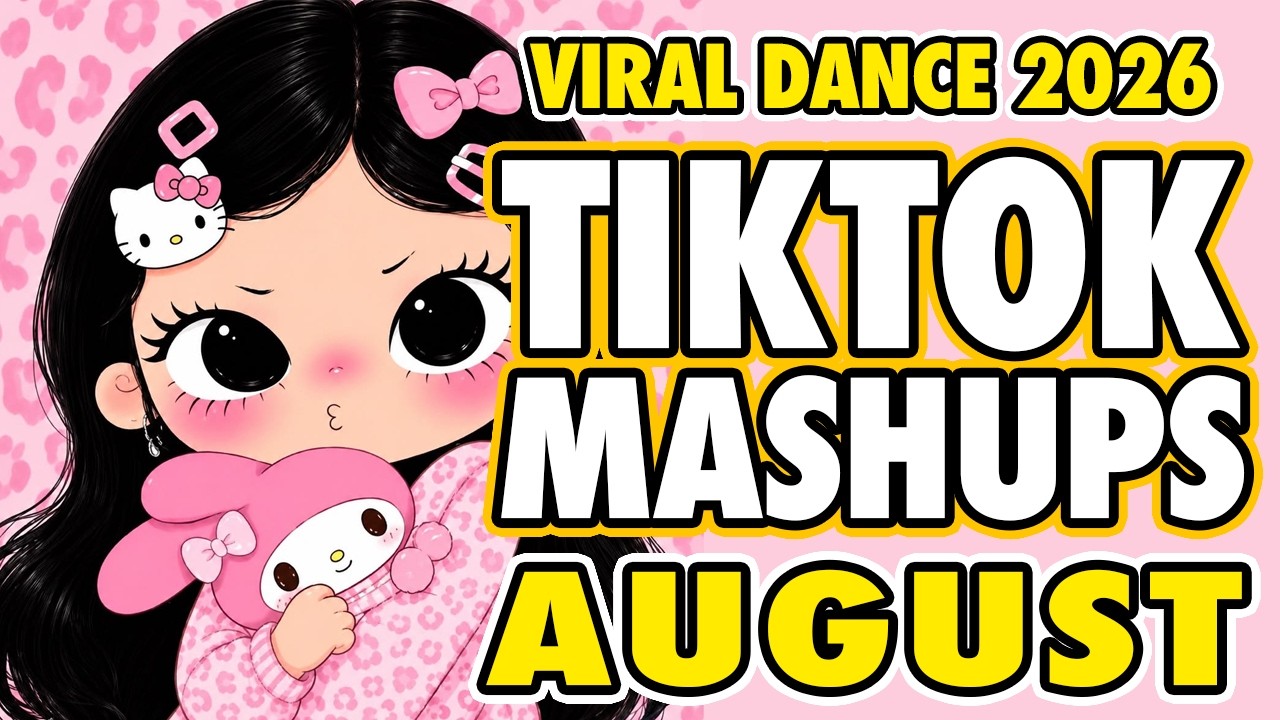 Cover New Tiktok Mashup 2026 Philippines Party Music Viral Dance Trends August 13th
