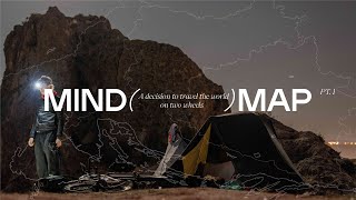 Solo bikepacking around the world | MIND MAPPING pt1 | presented by HUNT