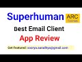 Superhuman Email App Review: The Ultimate Productivity Booster!